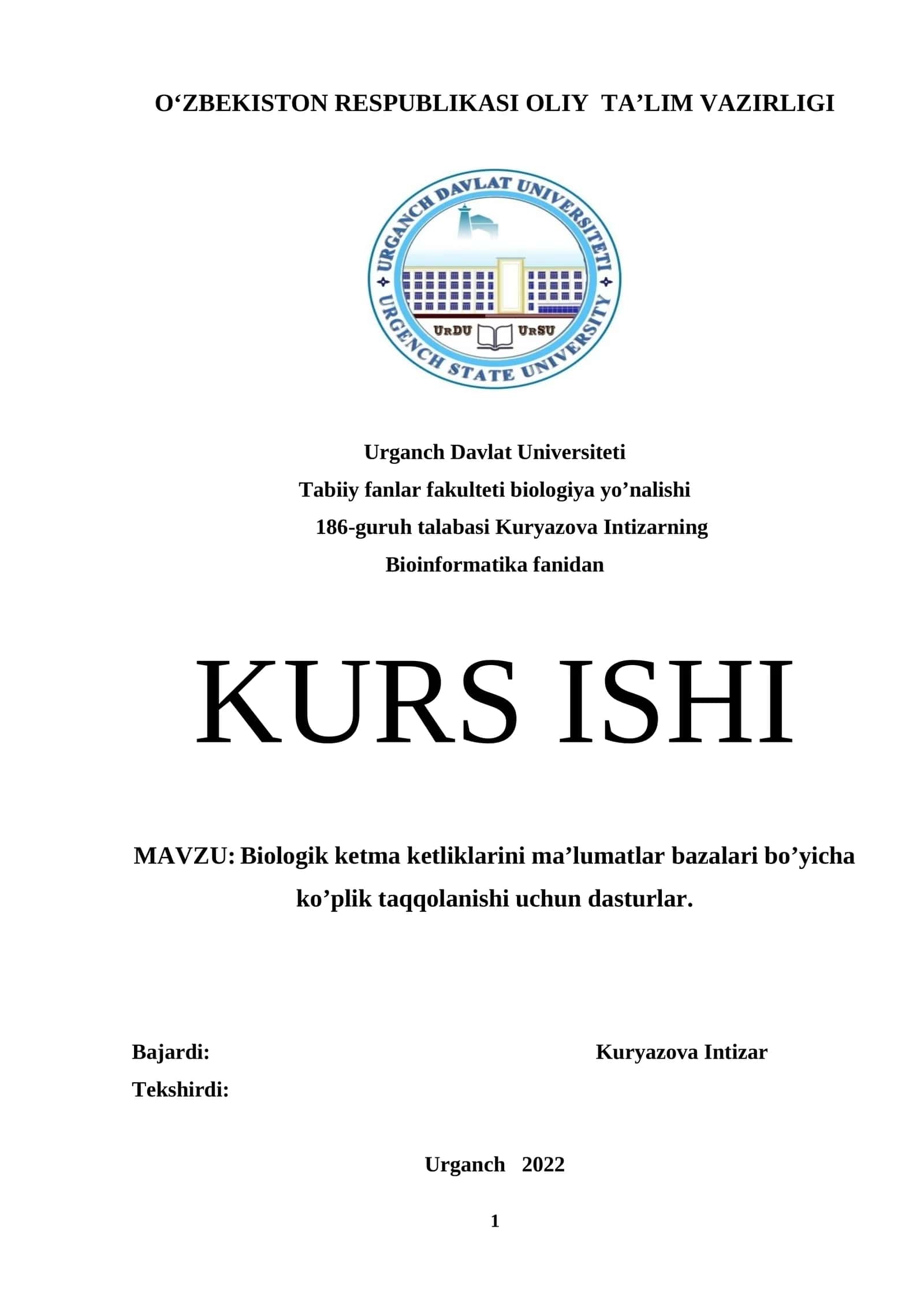 Biologik ketma ketliklarini ma’lumatlar bazalari bo’yicha ko’plik taqqolanishi uchun dasturlar