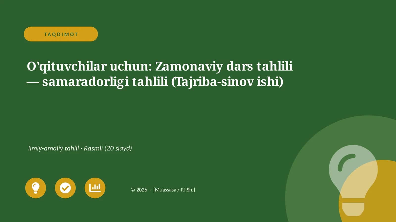 Zamonaviy dars tahlili — samaradorligi tahlili (Tajriba-sinov ishi)