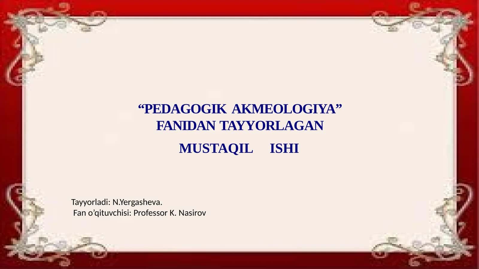 PEDAGOGIK AKMEOLOGIYA