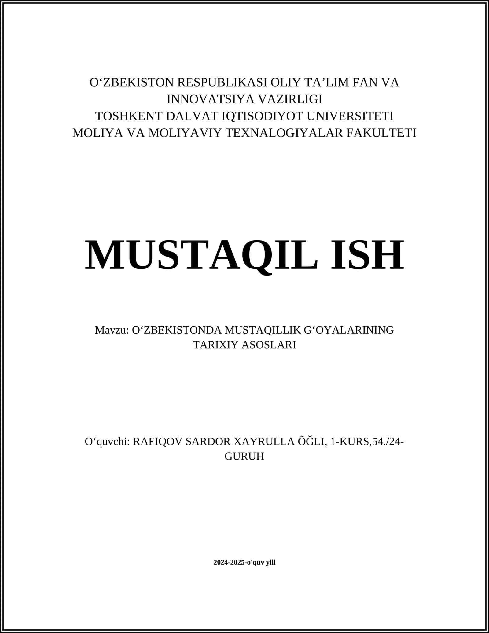 O‘ZBEKISTONDA MUSTAQILLIK G‘OYALARINING TARIXIY ASOSLARI