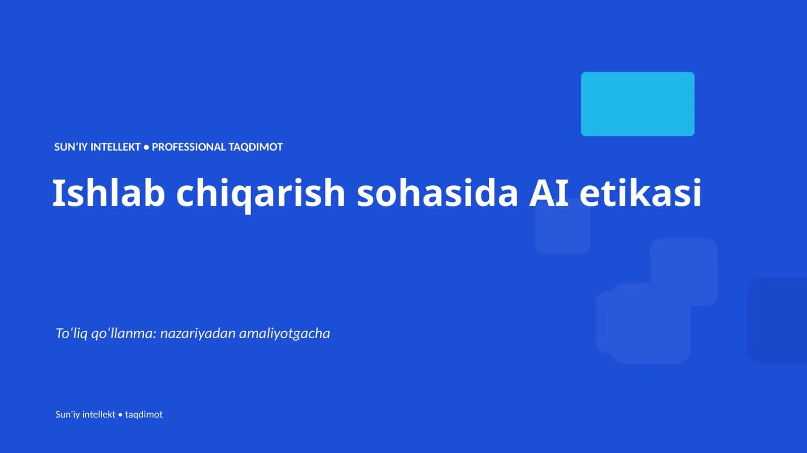 SUNʼIY INTELLEKT • PROFESSIONAL TAQDIMOT