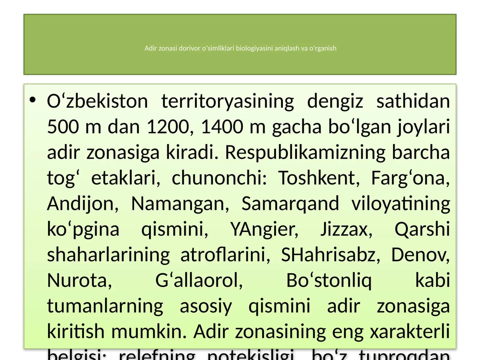 Adir zonasi dorivor o‘simliklari biologiyasini aniqlash va o'rganish
