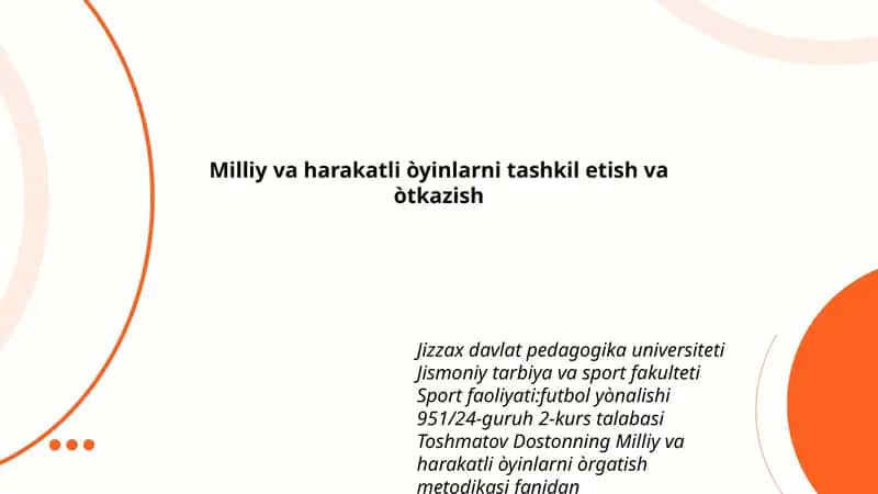 Milliy va harakatli òyinlarni tashkil etish va òtkazish