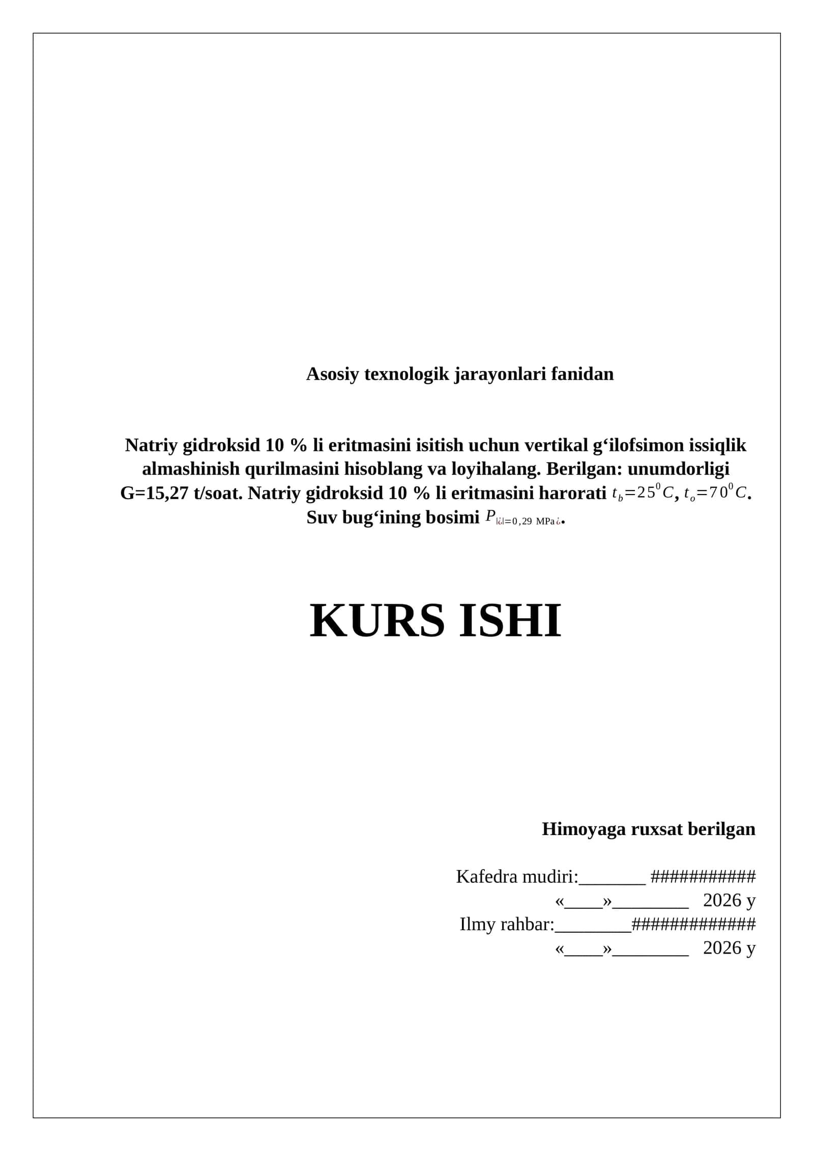 Natriy gidroksid 10 % li eritmasini isitish uchun vertikal g‘ilofsimon issiqlik almashinish qurilmasini hisoblang va loyihalang
