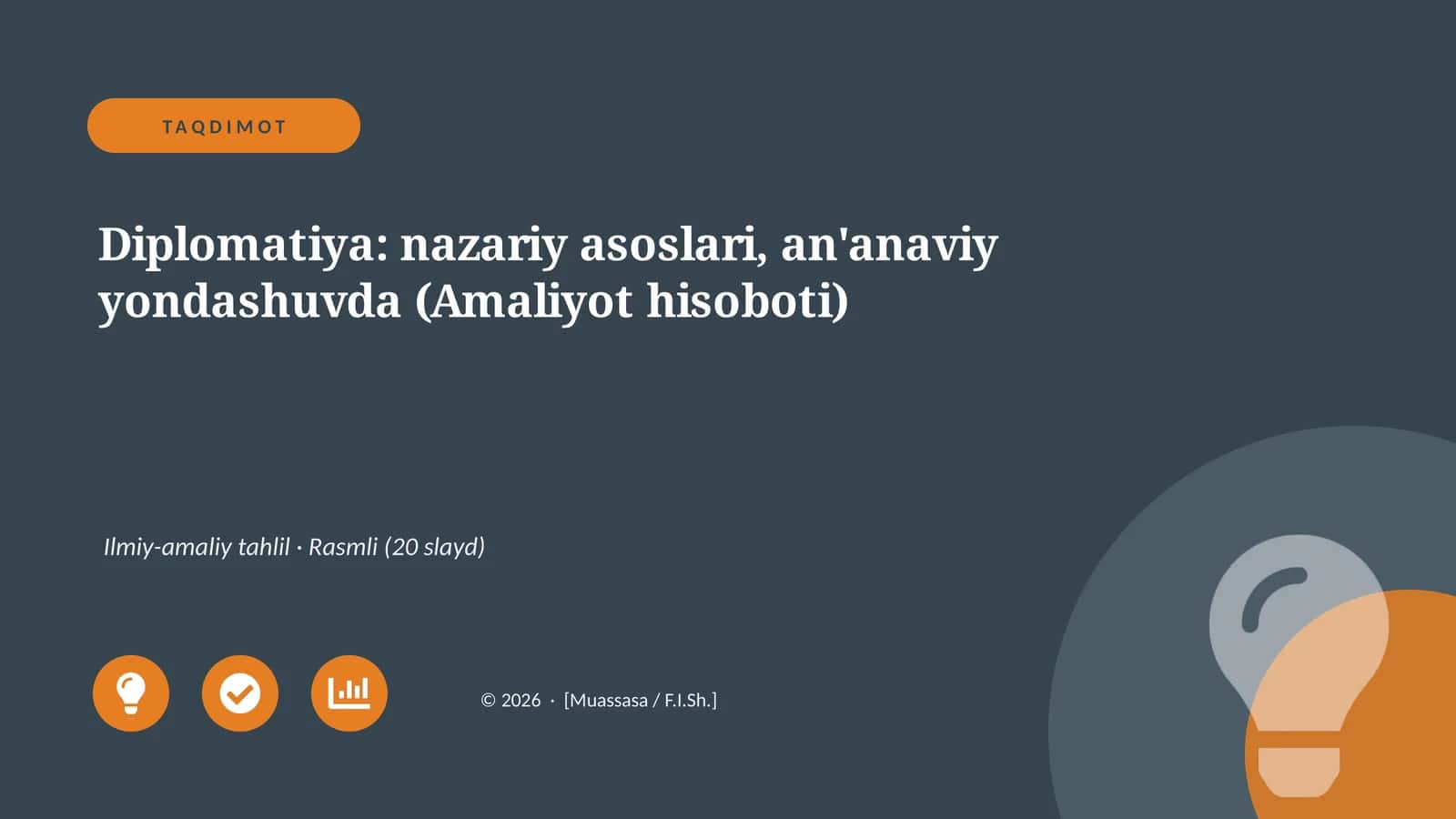 Diplomatiya: nazariy asoslari, an'anaviy yondashuvda (Amaliyot hisoboti)