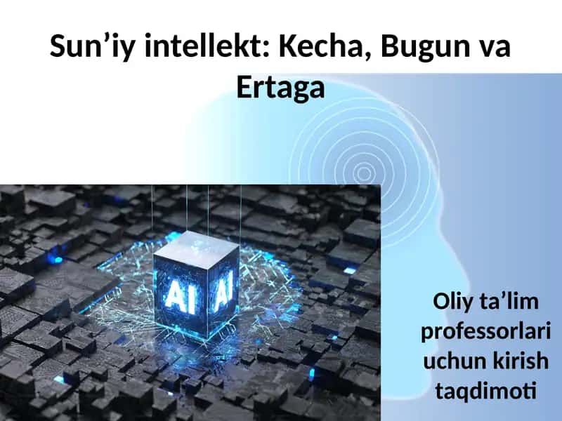 sun'iy intellekt kecha va bugun