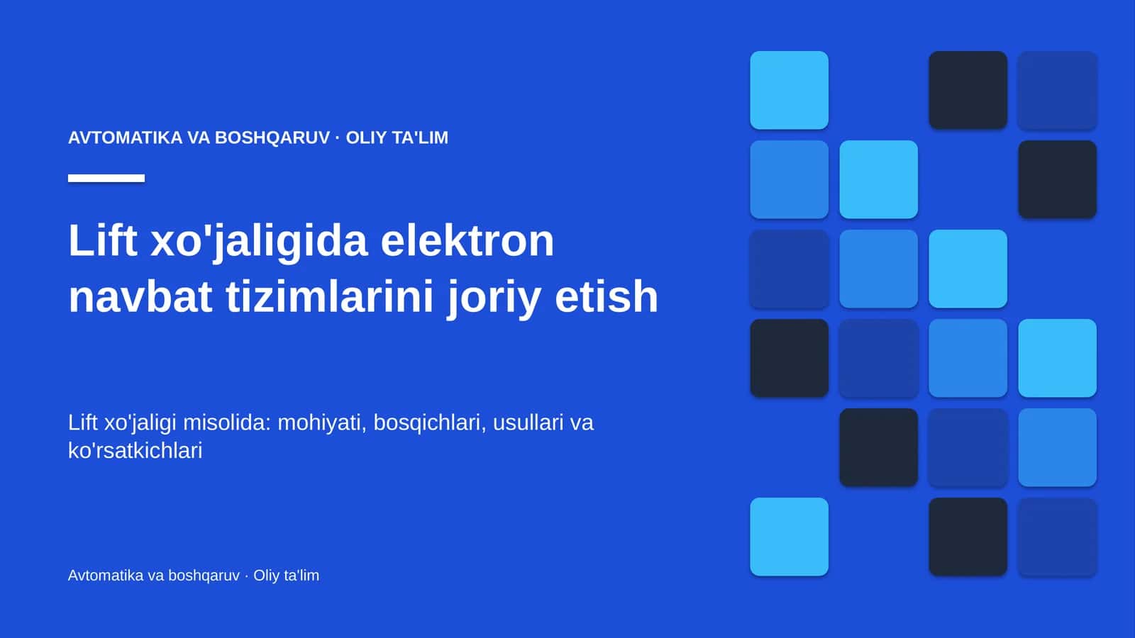 Lift xo'jaligida elektron navbat tizimlarini joriy etish