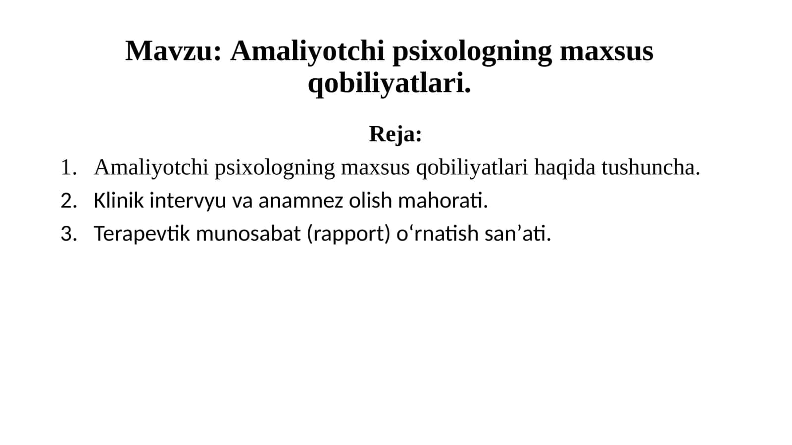 Amaliyotchi psixologning maxsus qobiliyatlari