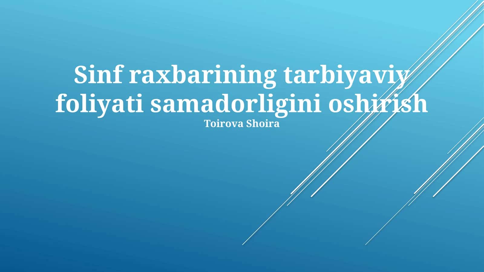 Sinf raxbarining tarbiyaviy foliyati samadorligini oshirish