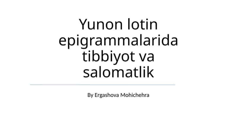 Yunon-Lotin Epigrammalarida Tibbiyot va Salomatlik