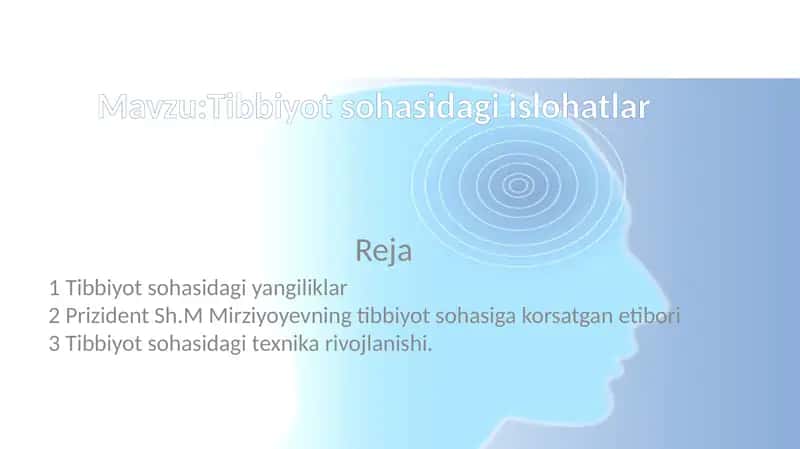 Tibbiyot sohasidagi islohatlar