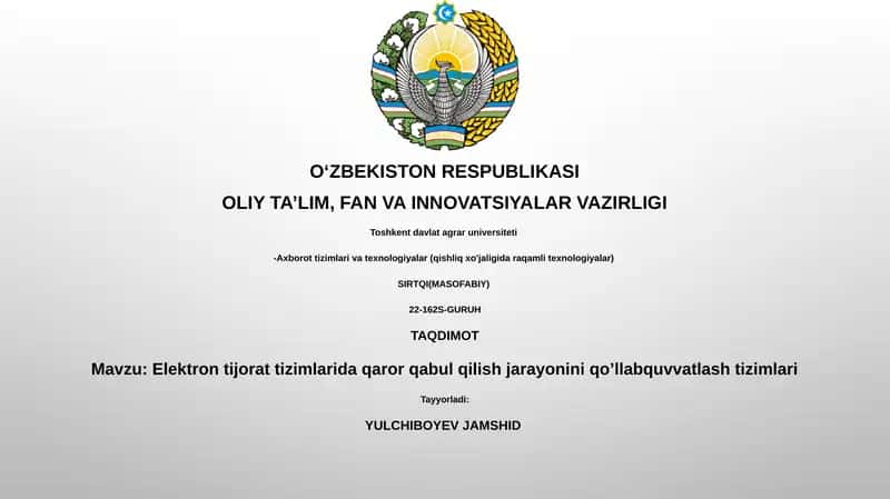 Elektron tijorat tizimlarida qaror qabul qilish jarayonini qo’llabquvvatlash tizimlari