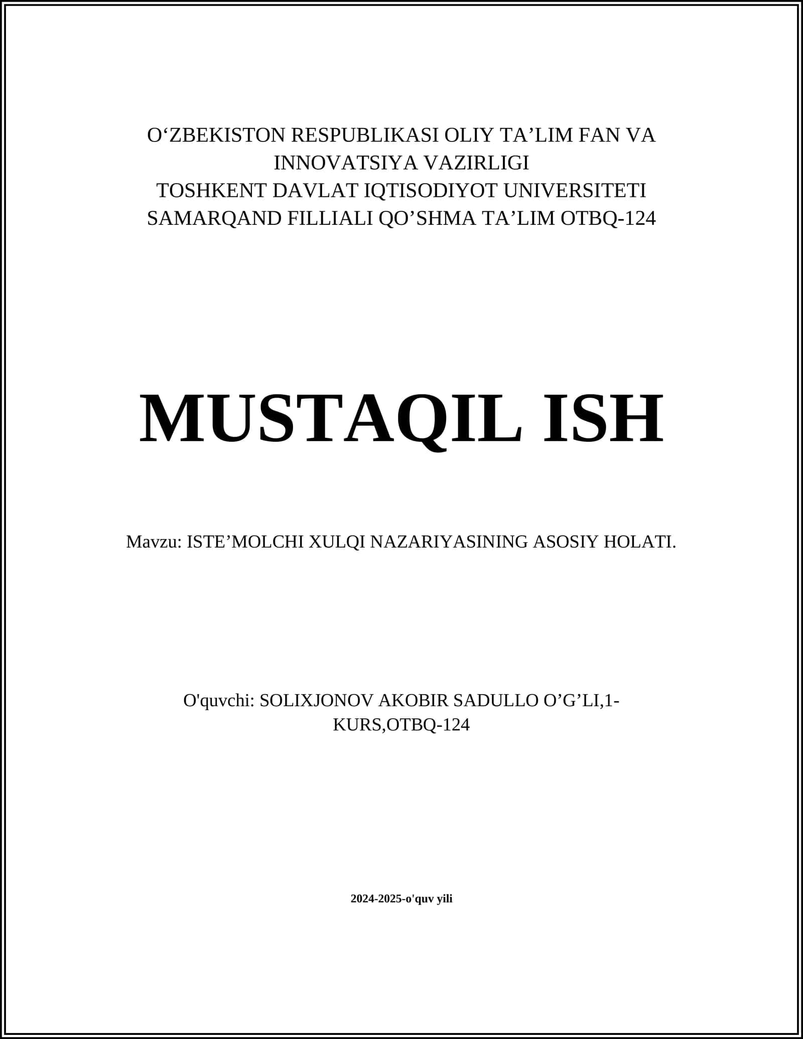 ISTE’MOLCHI XULQI NAZARIYASINING ASOSIY HOLATI