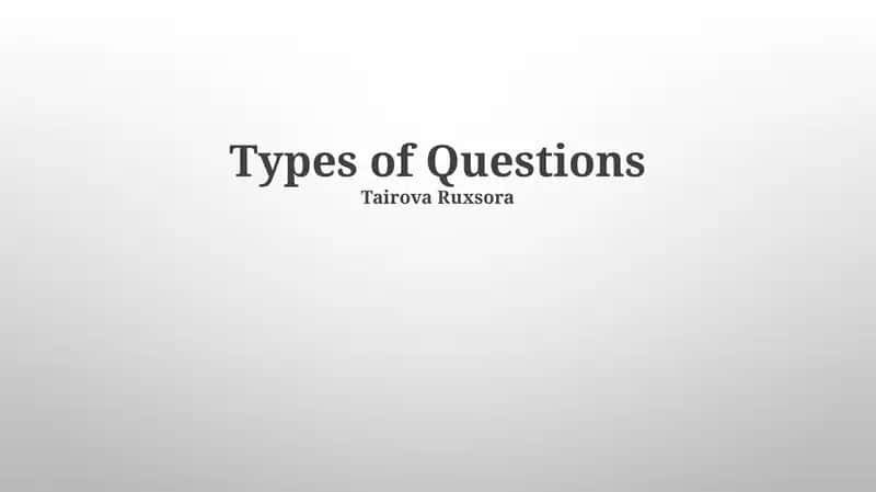 Types of Questions