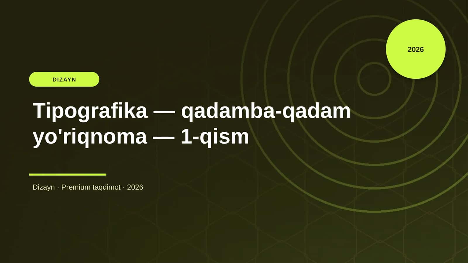 Tipografika — qadamba-qadam yo'riqnoma — 1-qism