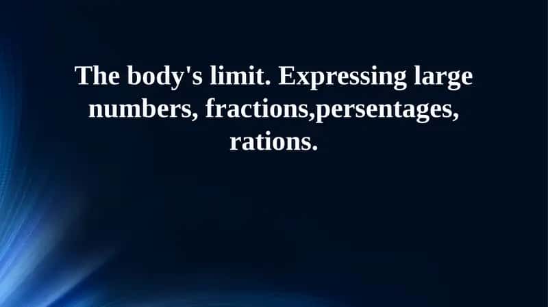 Physiological Limits & Numerical Perception
