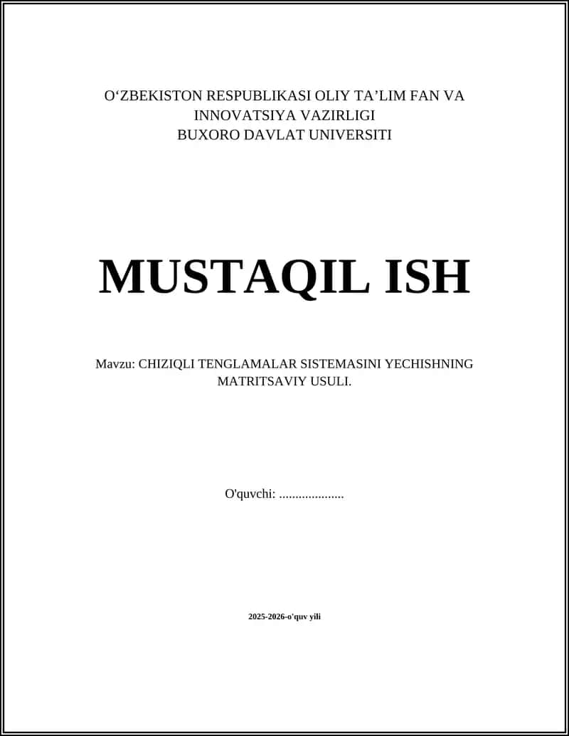 CHIZIQLI TENGLAMALAR SISTEMASINI YECHISHNING MATRITSAVIY USULI