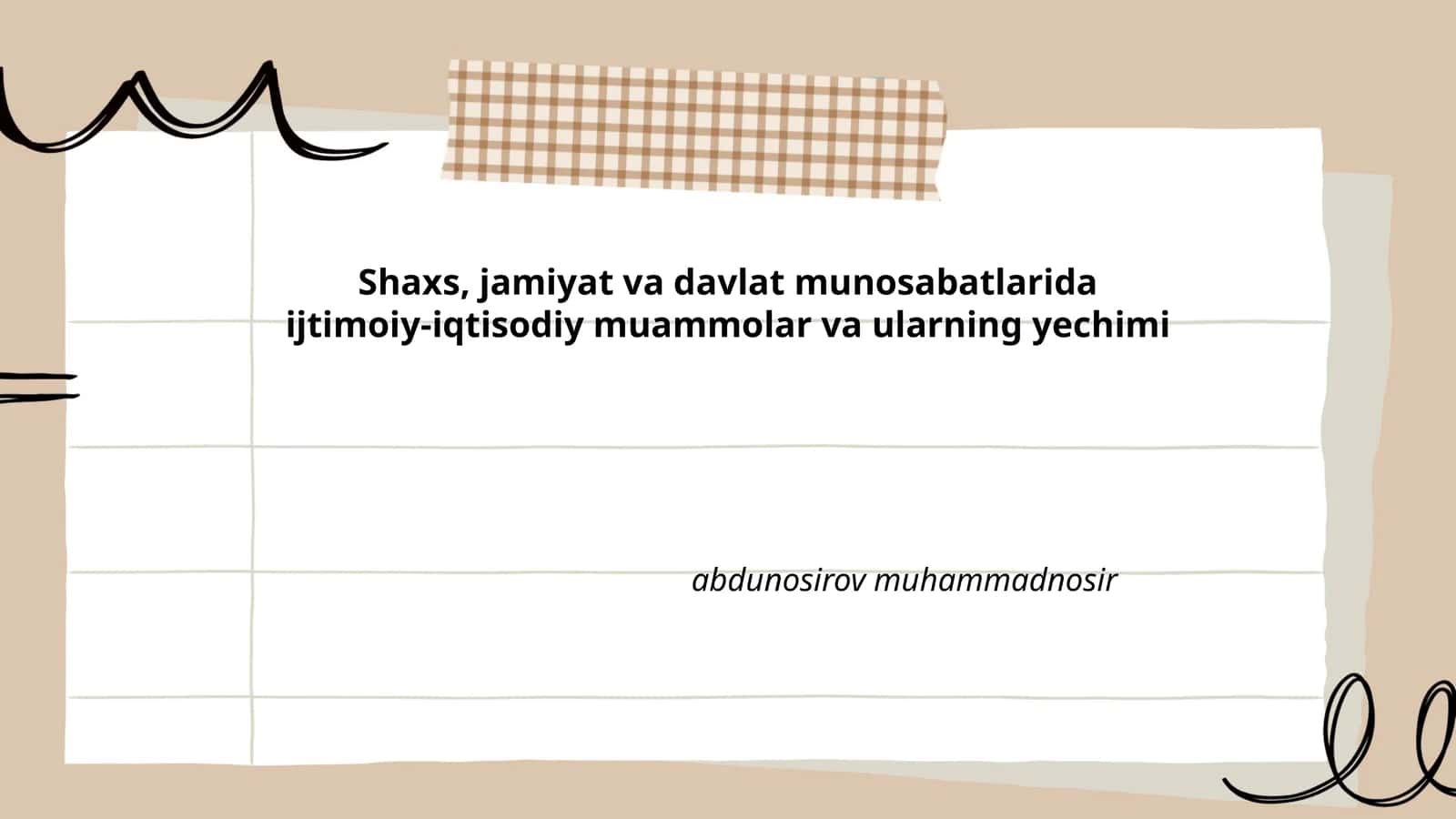 Shaxs, jamiyat va davlat munosabatlarida ijtimoiy-iqtisodiy muammolar va ularning yechimi