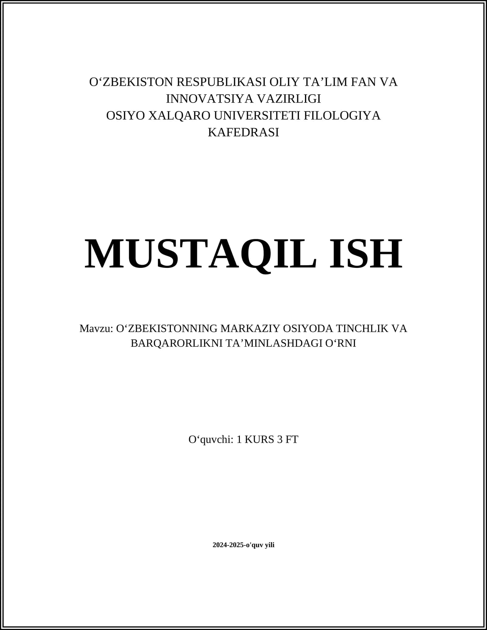 O‘ZBEKISTONNING MARKAZIY OSIYODA TINCHLIK VA BARQARORLIKNI TA’MINLASHDAGI O‘RNI