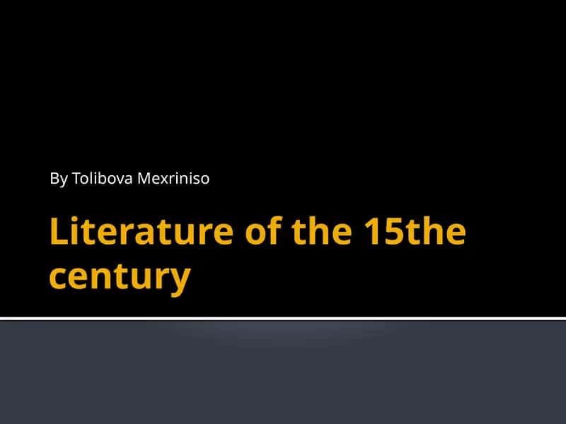 Literature of the 15the century