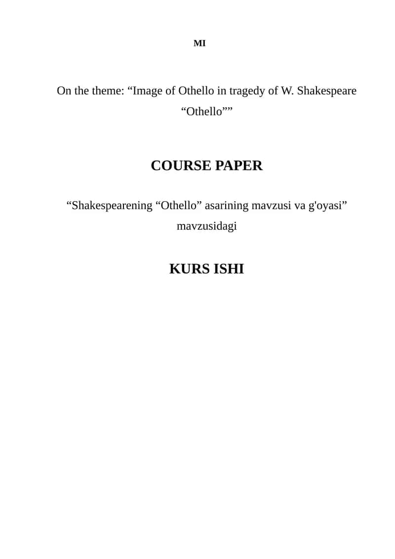 Shakespearening "Othello" asarining mavzusi va g'oyasi