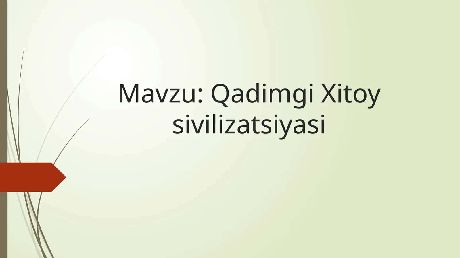 Qadimgi Xitoy sivilizatsiyasi