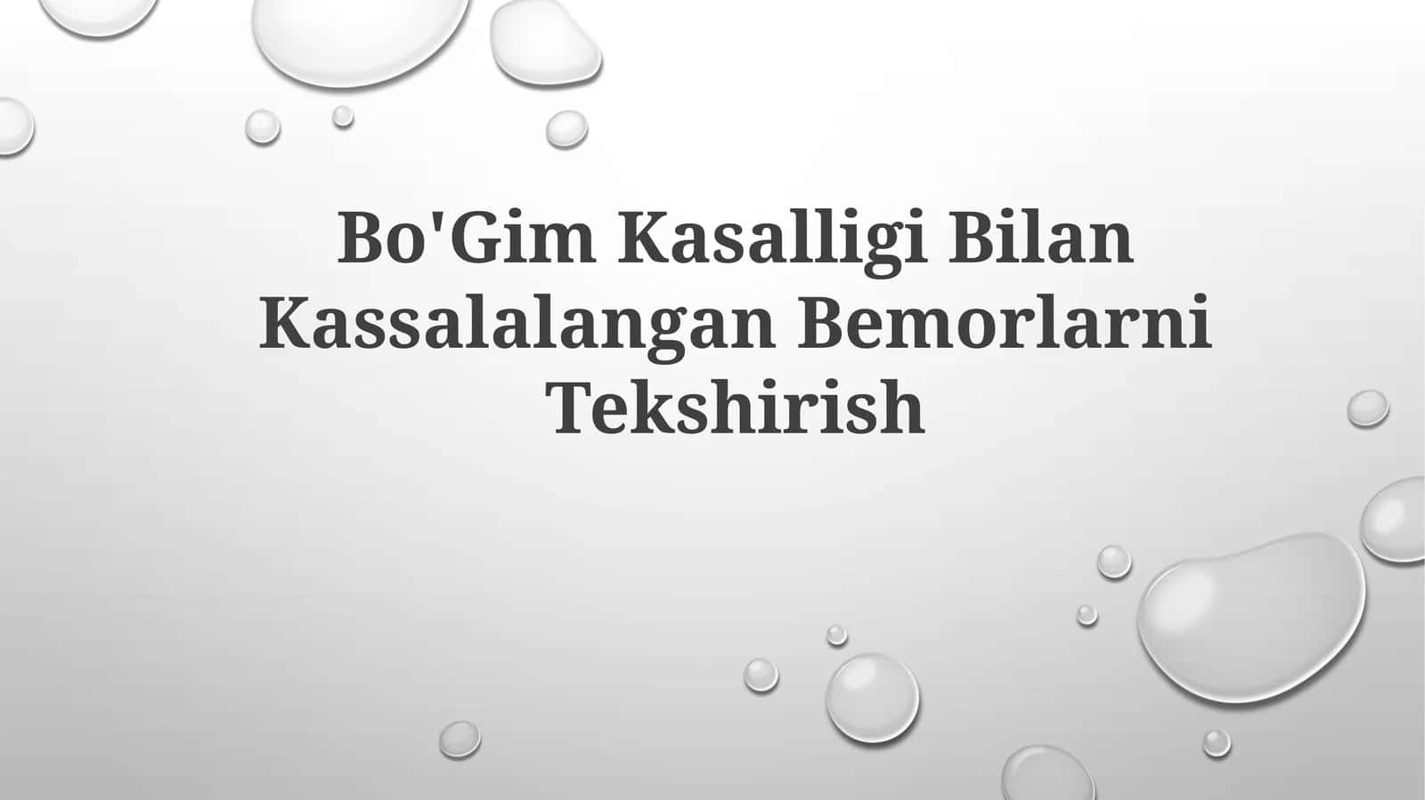 Bo'Gim Kasalligi Bilan KassalalanganBemorlarniTekshirish