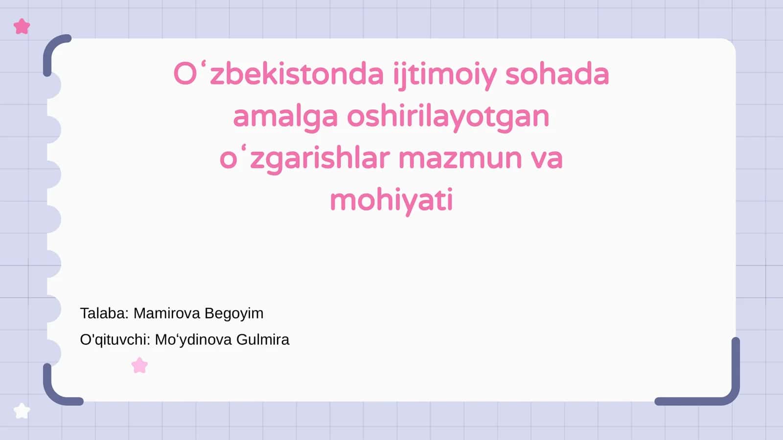 Oʻzbekistonda ijtimoiy sohada amalga oshirilayotgan oʻzgarishlar mazmun va mohiyati