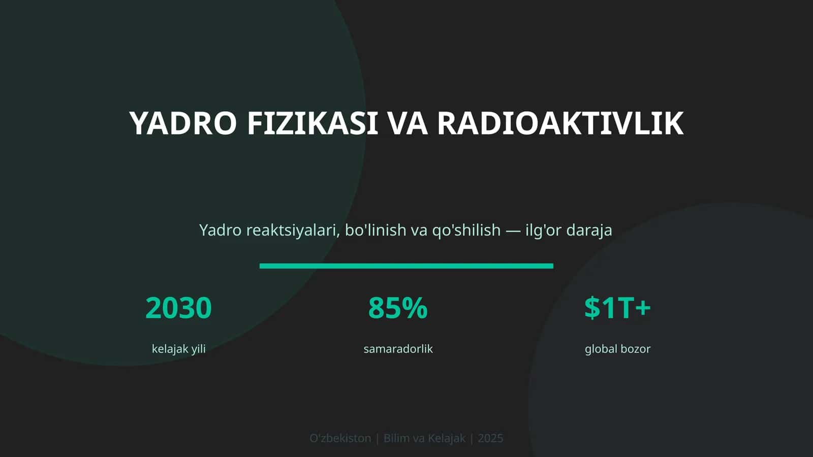 YADRO FIZIKASI VA RADIOAKTIVLIK