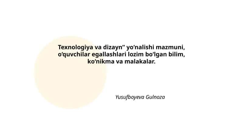 Texnologiya va dizayn” yo‘nalishi mazmuni