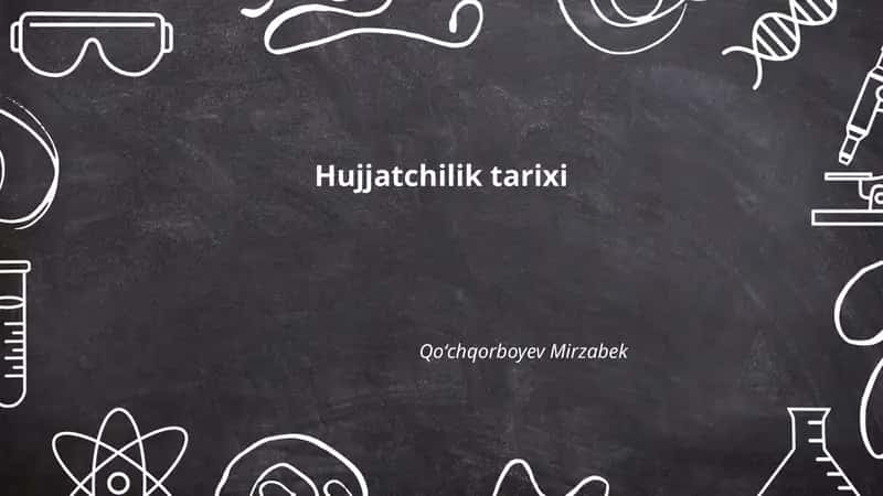 Hujjatchilik tarixi