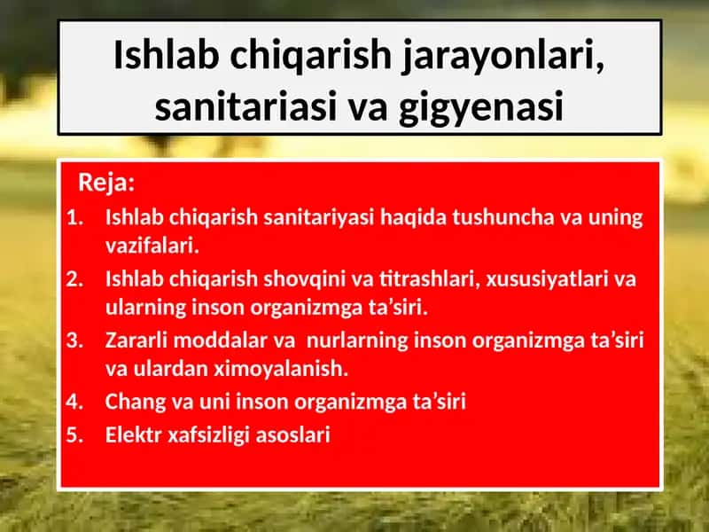 Ishlabchiqarish jarayonlari, sanitariya-sivagig'iyenasi