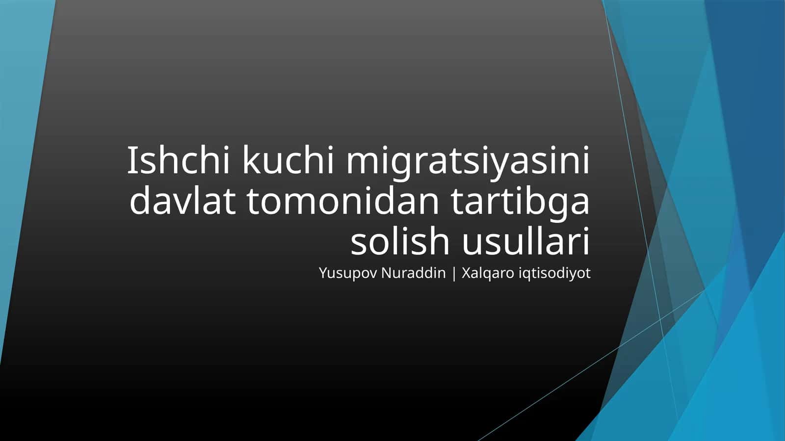 Ishchi kuchi migratsiyasini davlat tomonidan tartibga solinishi mustaqil ish