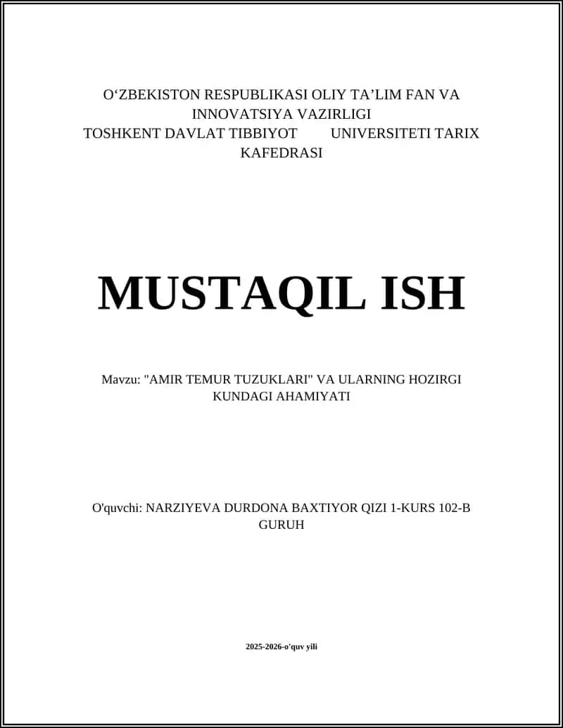 AMIR TEMUR TUZUKLARI" VA ULARNING HOZIRGI KUNDAGI AHAMIYATI