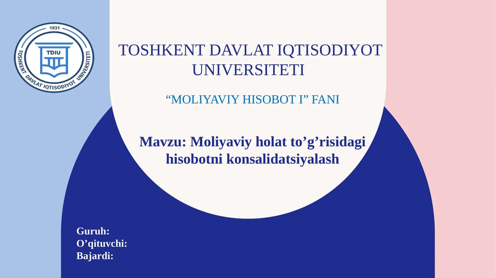 Moliyaviy holat to’g’risidagi hisobotni konsalidatsiyalash