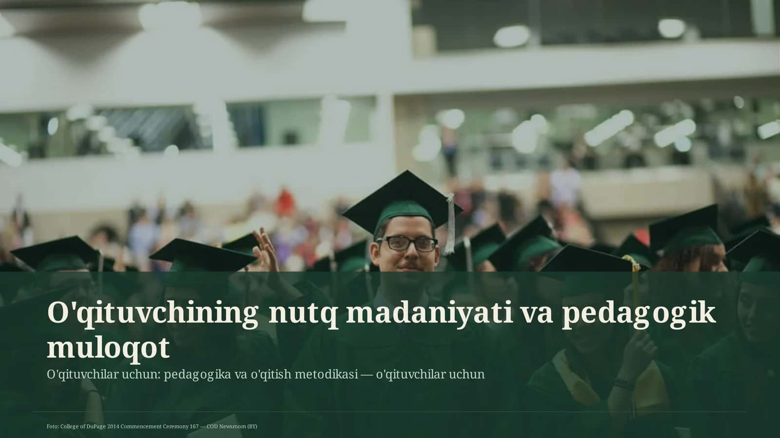 O'qituvchining nutq madaniyati va pedagogik muloqot