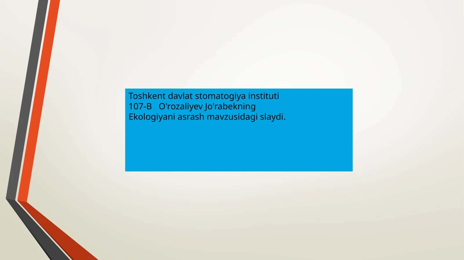 Ekologiyani asrash mavzusidagi slayd