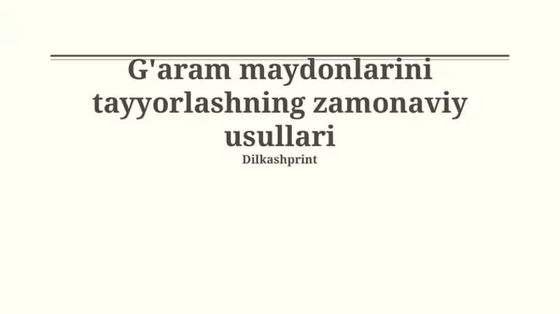 Zamonaviy yer tayyorlashning zamonaviy usullari