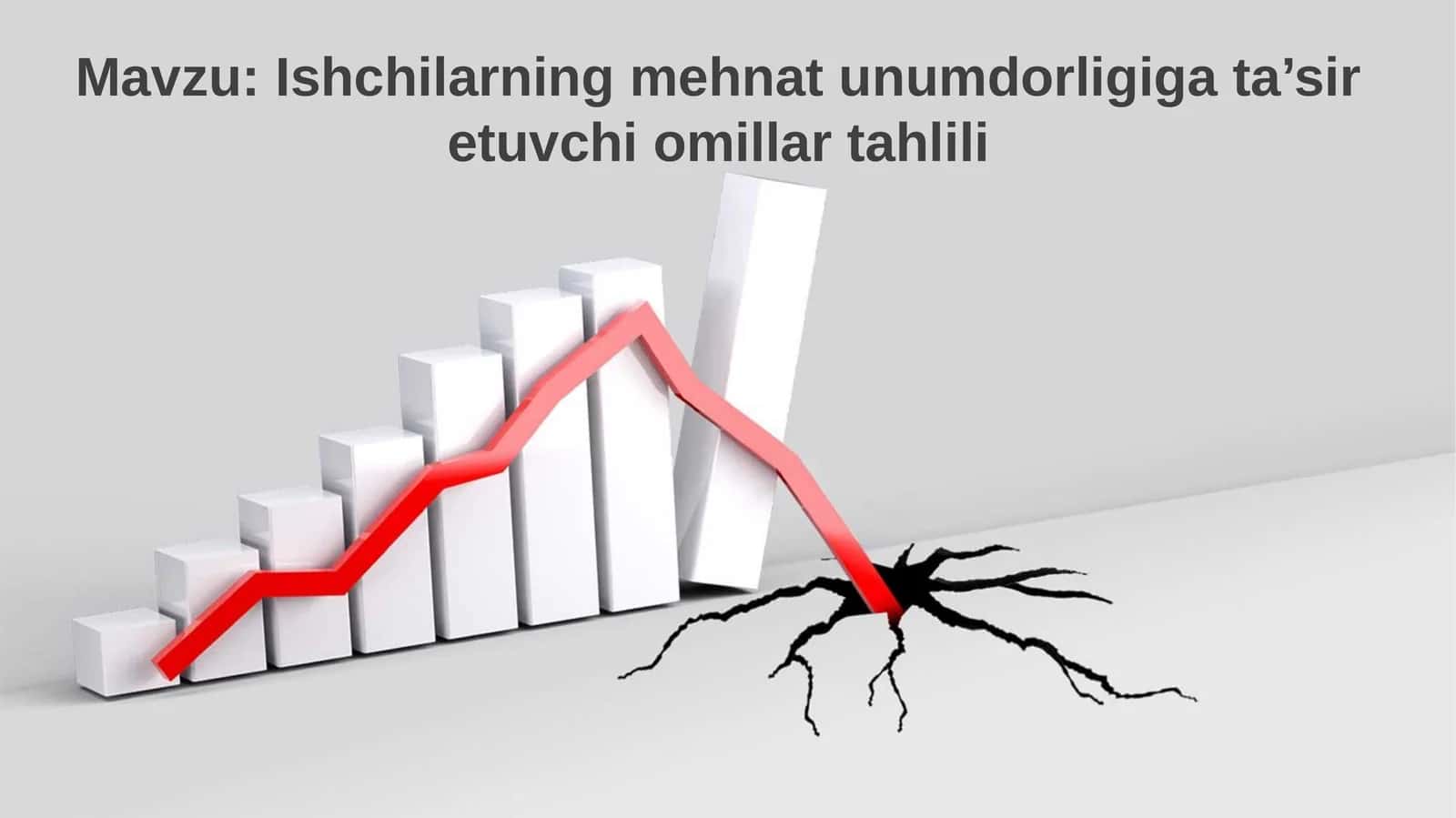 Ishchilarning mehnat unumdorligiga ta’sir etuvchi omillar tahlili