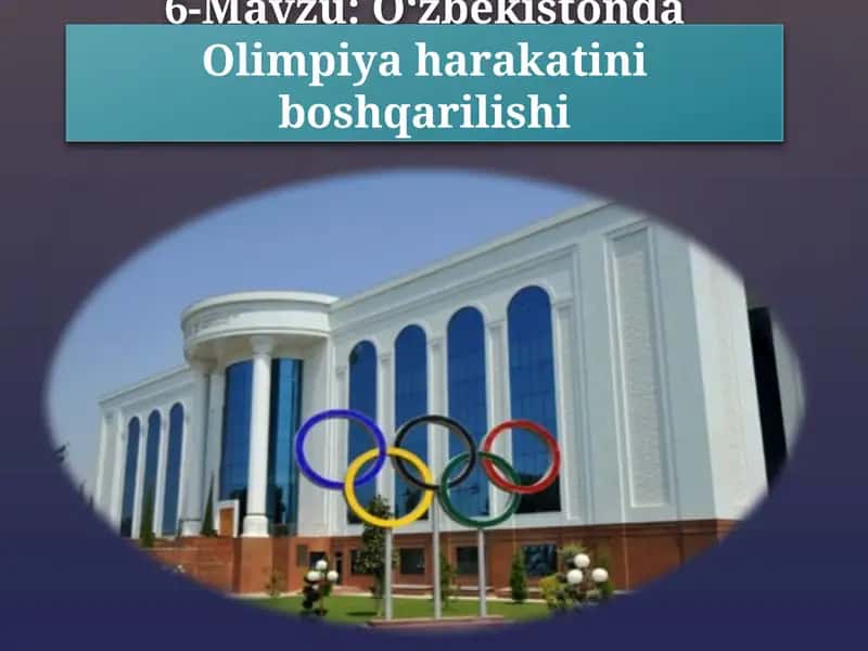 O‘zbekistonda Olimpiya harakatini boshqarilishi