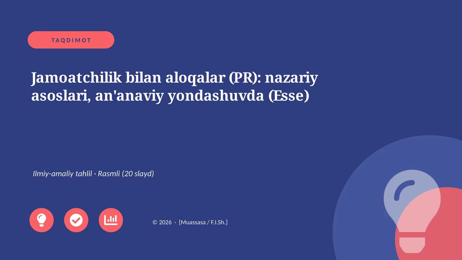 Jamoatchilik bilan aloqalar (PR): nazariy asoslari, an'anaviy yondashuvda (Esse)