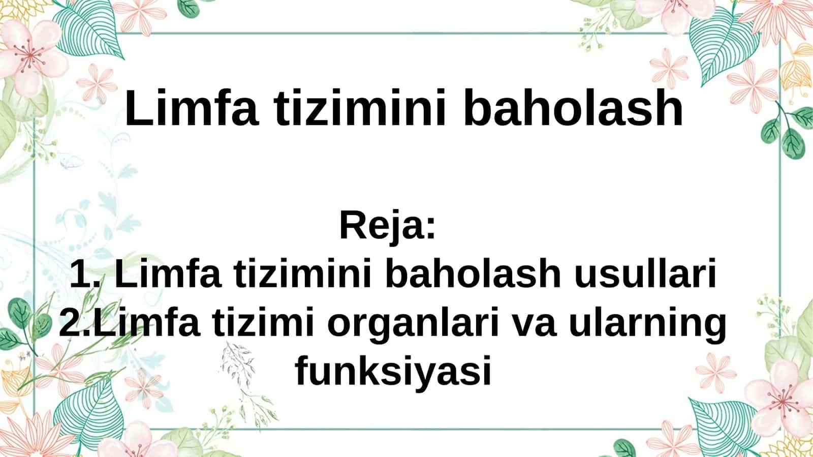 Limfa tizimini baholash