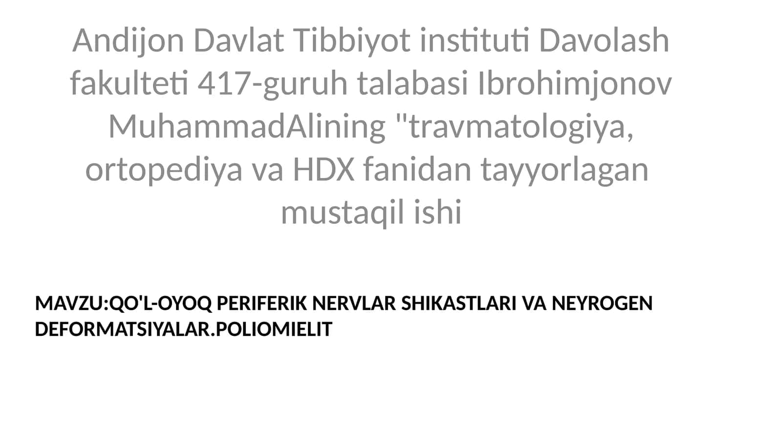 Qo'l-oyoq periferik nervlar shikastlari va neyroqend deformatsiyalar