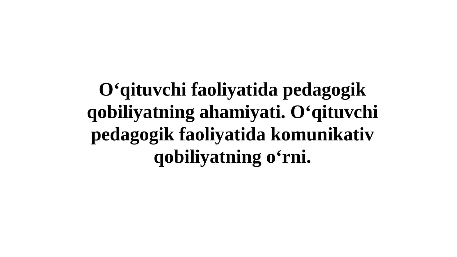 Qobiliyatning pedagogik-psixologik tavsifi