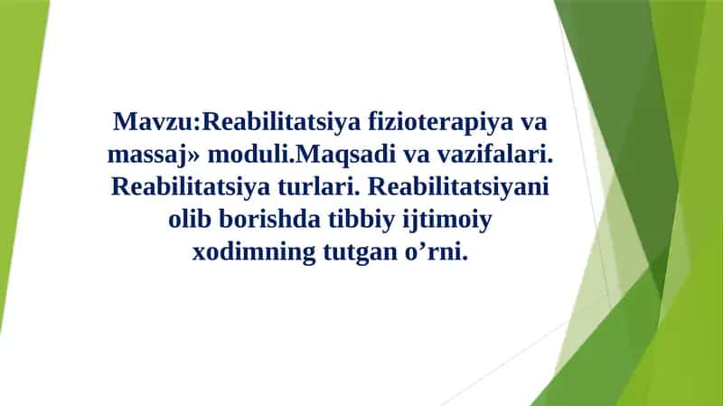 Reabilitatsiya, Fizioterapiya va Massaj