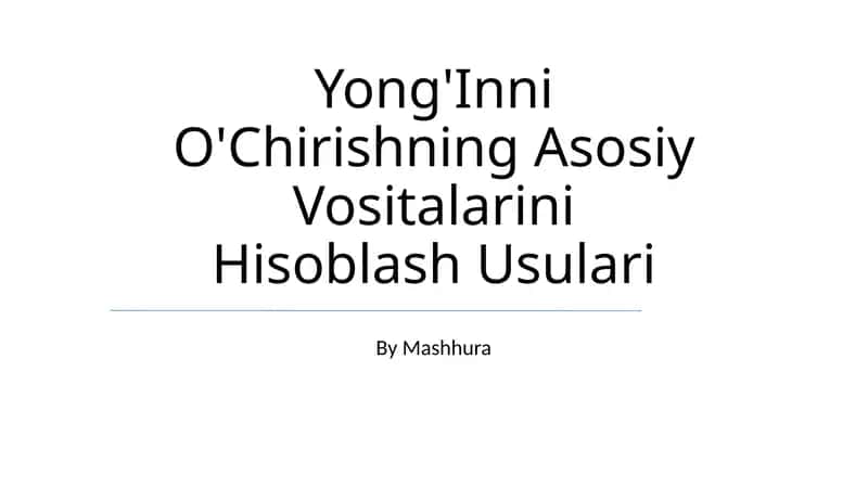 Young'Inni O'Chirishning Asosiy Vositalarini Hisoblash Usulari