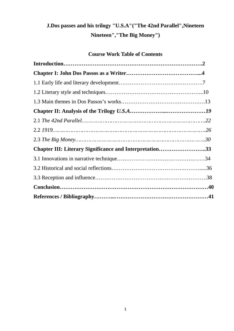 Course Work J.Dos passes and his trilogy "U.S.A"("The 42nd Parallel",Nineteen Nineteen","The Big Money")