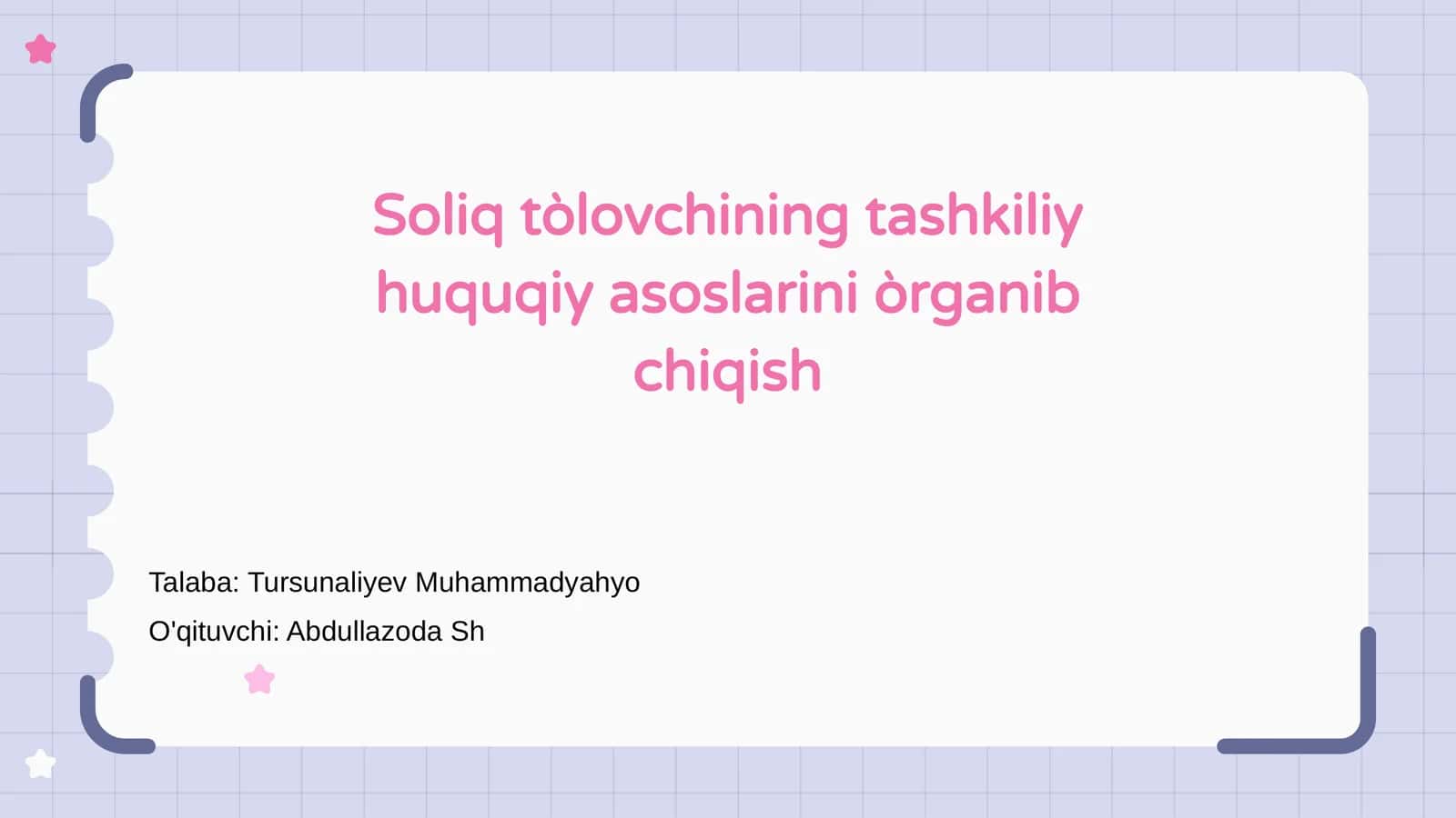 Soliq to'lovchilar tushunchasi