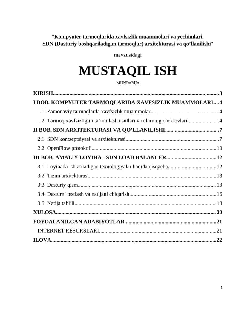 Kompyuter tarmoqlarida xavfsizlik muammolari va yechimlari. SDN (Dasturiy boshqariladigan tarmoqlar) arxitekturasi va qo’llanilishi
