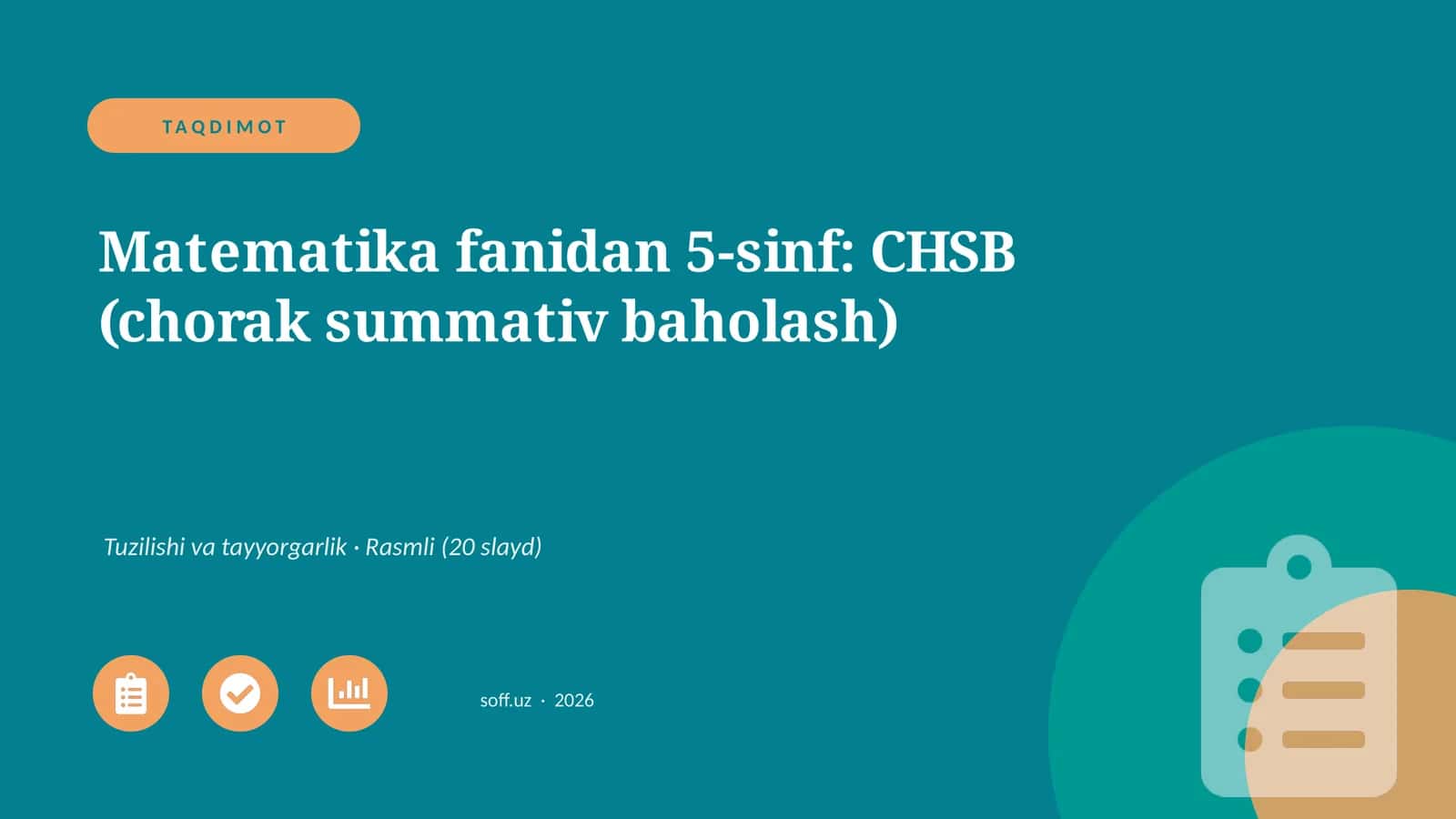 Matematika fanidan 5-sinf: CHSB (chorak summativ baholash)